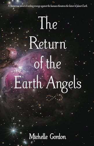 The Return of the Earth Angels (Earth Angel Series, Band 11)