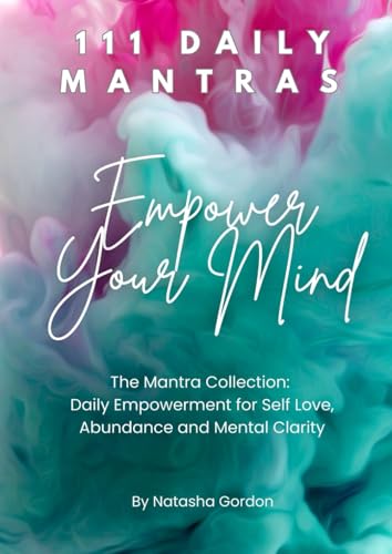 111 Daily Mantras: Empower Your Mind