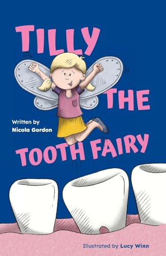 Tilly the Tooth Fairy Tilly the Tooth Fairy von Children