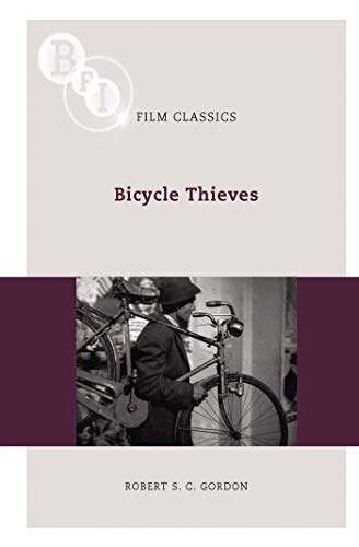 Bicycle Thieves (BFI Film Classics) von British Film Institute