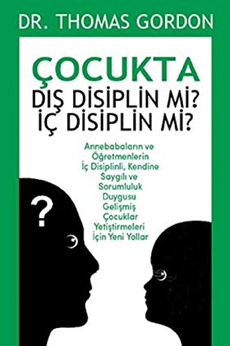 Cocukta Dis Disiplin mi Ic Disiplin mi