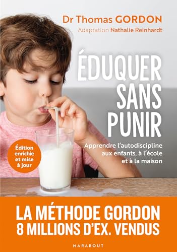 Eduquer sans punir: Apprendre l autodiscipline aux enfants, à l école et à la maison von MARABOUT