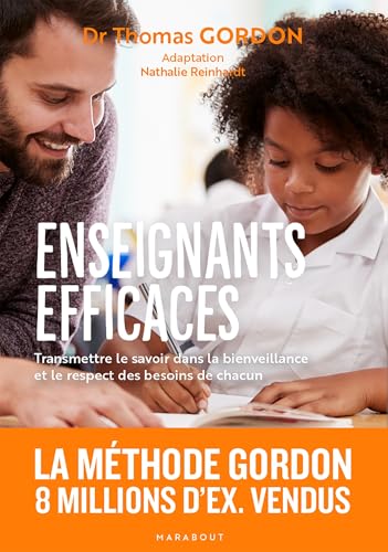 Enseignants efficaces: Transmettre le savoir dans la bienveillance et le respect des besoins de chacun von MARABOUT