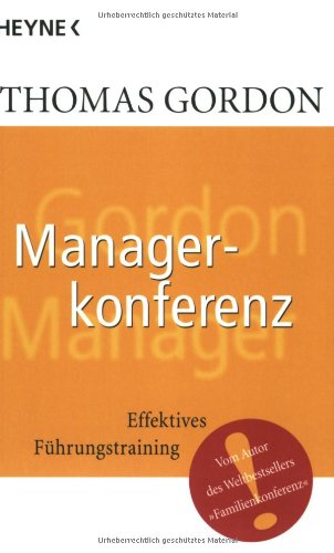 Heyne Sachbuch, Nr.28, Managerkonferenz: Effektives Führungstraining