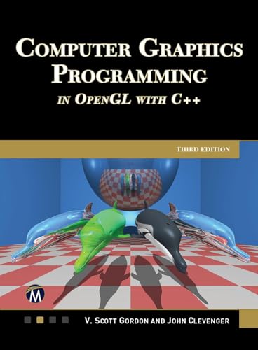 Computer Graphics Programming in OpenGL with C++, Third Edition: Subtitle von de Gruyter
