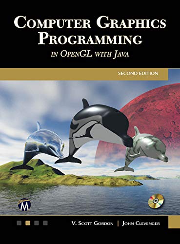 Computer Graphics Programming in OpenGL with JAVA (Computer Science)
