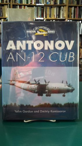 Antonov An-12 CUB (Crowood Aviation Series)
