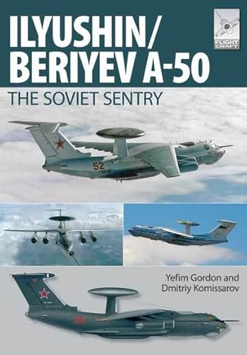 Flight Craft 6: Ilyushin/Beriyev A-50: The 'Soviet Sentry'