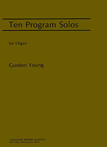 Ten Program Solos: For Organ