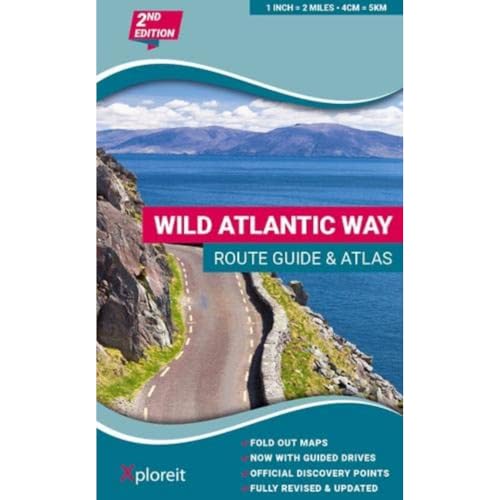 Wild Atlantic Way Route Guide and Atlas: The essential guide to driving Ireland's Atlantic coast von Xploreit Maps