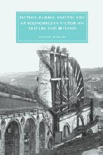 Fiction, Famine, and the Rise of Economics in Victorian Britain and Ireland (Cambridge Studies in Nineteenth-Century Literature and Culture, Band 40) von Cambridge University Press