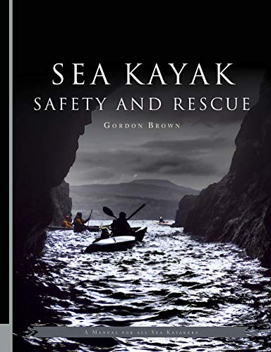 Sea Kayak Safety and Rescue von Pesda Press
