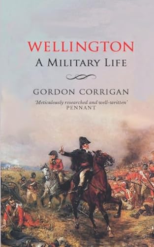 Wellington: A Military Life von Independently published