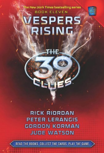 Vespers Rising (the 39 Clues, Book 11), 11 (The 39 Clues, 11)