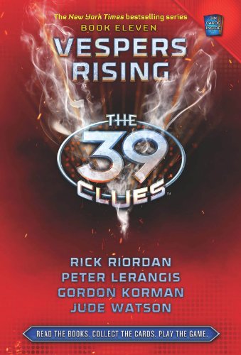 Vespers Rising (the 39 Clues, Book 11), 11 (The 39 Clues, 11)
