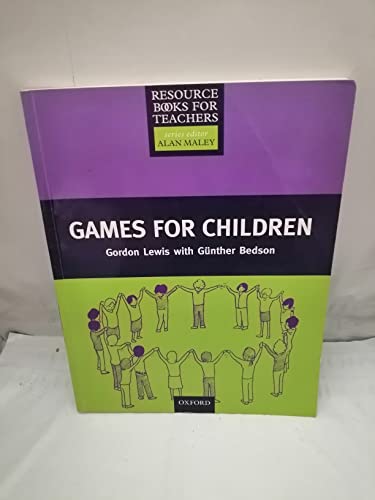Games for Children (Resource Books for Teachers)