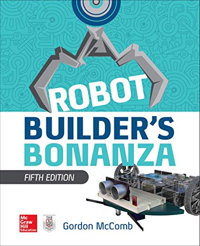 Robot Builder's Bonanza, 5th Edition von McGraw-Hill Education Tab