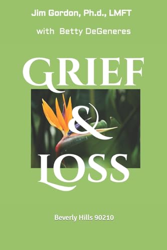Grief and Loss: the Start, we call the End (Dr G Celebrity Psychotherapist)