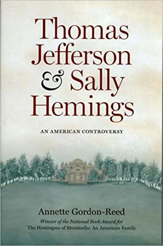 Thomas Jefferson and Sally Hemings: An American Controversy von University of Virginia Press
