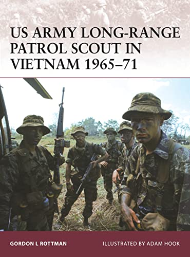 US Army Long-Range Patrol Scout in Vietnam 1965-71 (Warrior, 132, Band 132)
