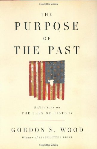 The Purpose of the Past: Reflections on the Uses of History von Penguin Press HC, The