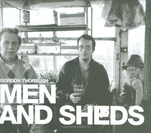 Men and Sheds von New Holland Publishers Ltd