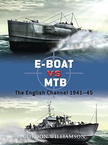 E-Boat vs MTB: The English Channel 1941–45 (Duel)