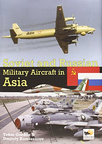 Soviet and Russian Military Aircraft in Asia von Hikoki Publications