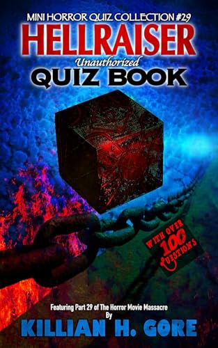 Hellraiser Unauthorized Quiz Book: Mini Horror Quiz Collection #29 von Independently published