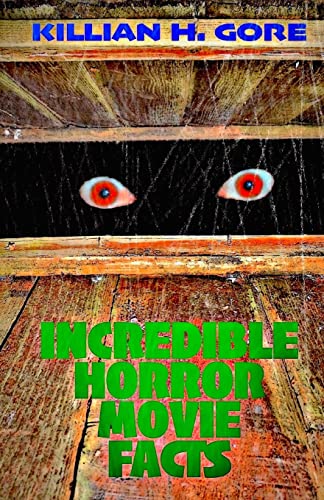 Incredible Horror Movie Facts von CREATESPACE