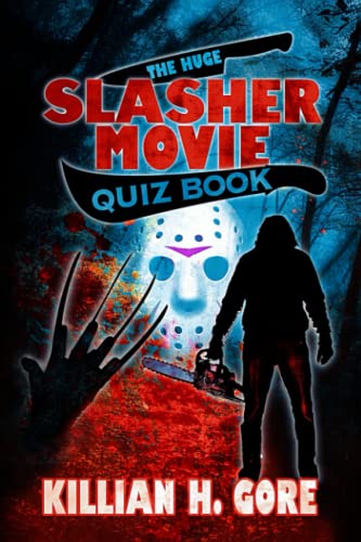 The Huge Slasher Movie Quiz Book von Independently published
