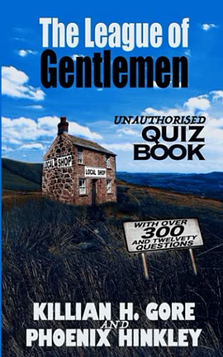 The League of Gentlemen Unauthorised Quiz Book von Independently published