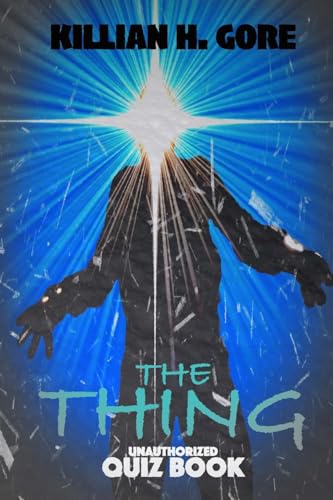 The Thing Unauthorized Quiz Book von CREATESPACE