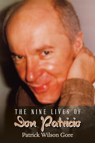 The Nine Lives of Don Patricio von iUniverse