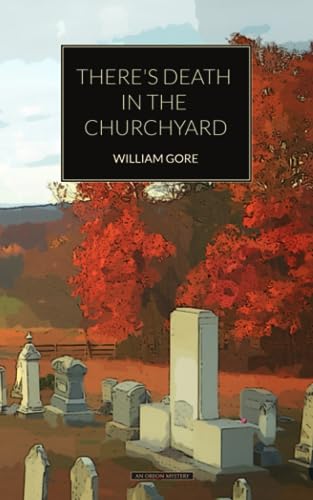 There's Death in the Churchyard von The Oleander Press