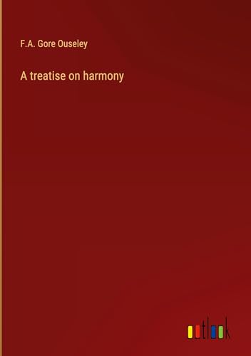 A treatise on harmony von Outlook Verlag
