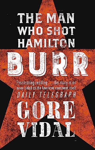 Burr: The Man Who Shot Hamilton (Narratives of empire) von Abacus