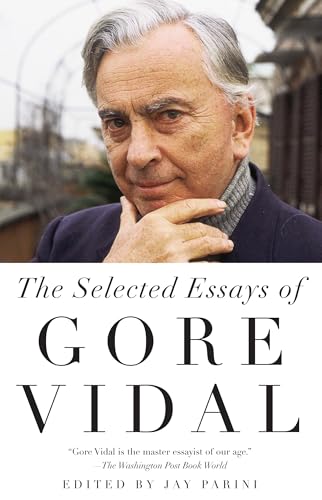 Selected Essays of Gore Vidal (Vintage International)