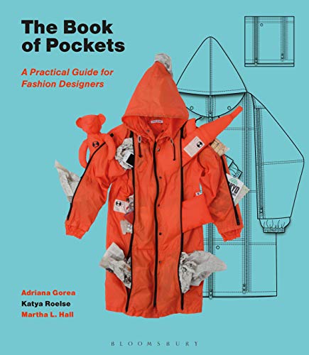 The Book of Pockets: A Practical Guide for Fashion Designers von Bloomsbury Visual Arts
