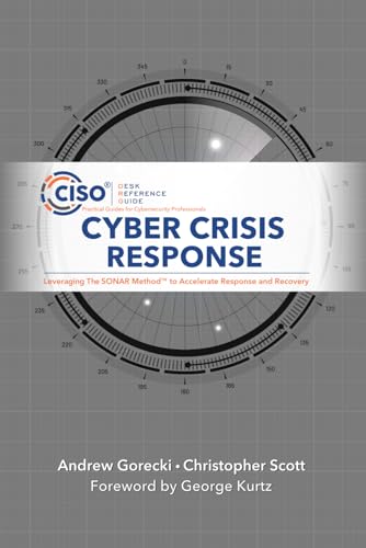Cyber Crisis Response: Leveraging the SONAR Method to Accelerate Response and Recovery