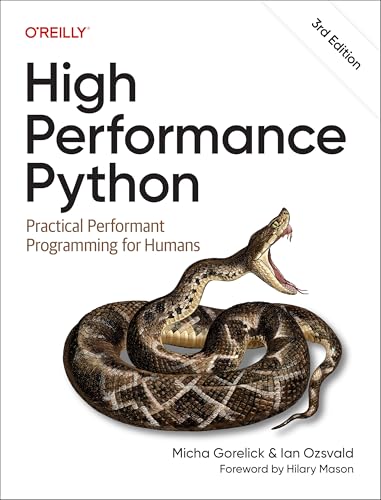High Performance Python: Practical Performant Programming for Humans von O'Reilly Media