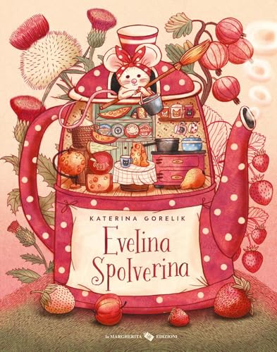 Evelina Spolverina (Libri illustrati) von La Margherita
