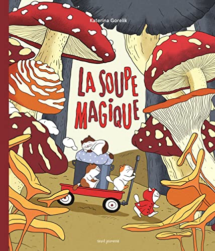 La Soupe magique von SEUIL JEUNESSE