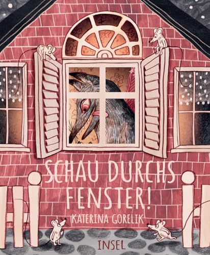 Schau durchs Fenster!: Ein herrlich originelles Kinderbuch mit ausgeschnittenen Fenstern für Kinder ab 3 Jahre von Insel Verlag