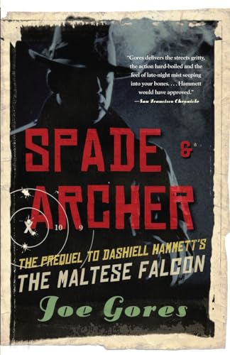 Spade & Archer: The Prequel to Dashiell Hammett's THE MALTESE FALCON (Vintage Crime/Black Lizard)