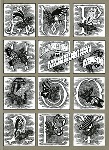 Amphigorey Also Amphigorey Also