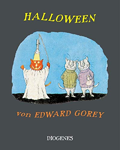 Halloween: Mit einer Auswahl von Edward Goreys Geistern (Kunst)