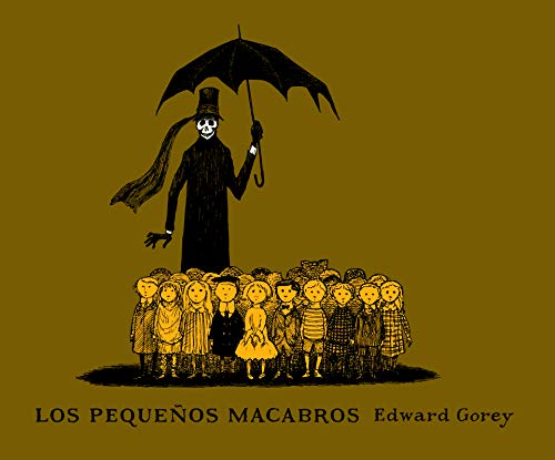 Los pequeños macabros (SERIE EDWARD GOREY) von LIBROS DEL ZORRO ROJO