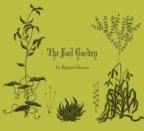 The Evil Garden The Evil Garden