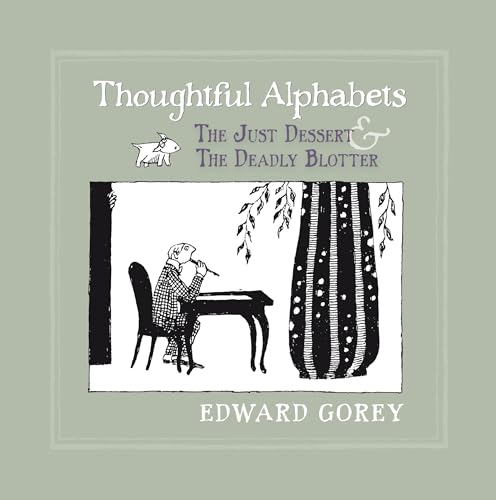 Thoughtful Alphabets - the Just Dessert & the Deadly Blotter: The Just Dessert and the Deadly Blotter Thoughtful Alphabets - the Just Dessert & the Deadly Blotter: The Just Dessert and the Deadly Blotter